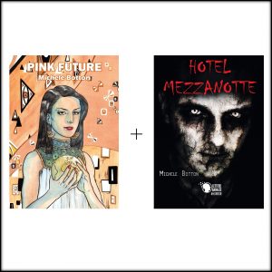 Pack Narrativa [Pink Future + Hotel Mezzanotte]